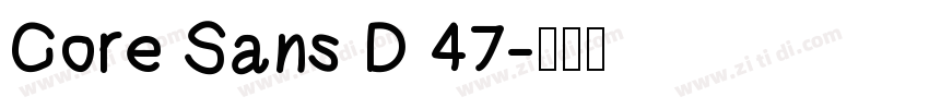 Core Sans D 47字体转换